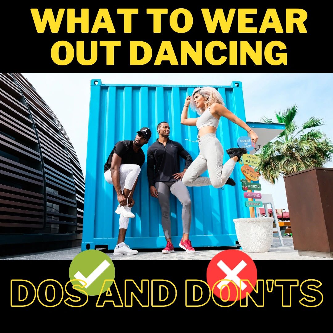 What to wear social dancing! Dos and don'ts.